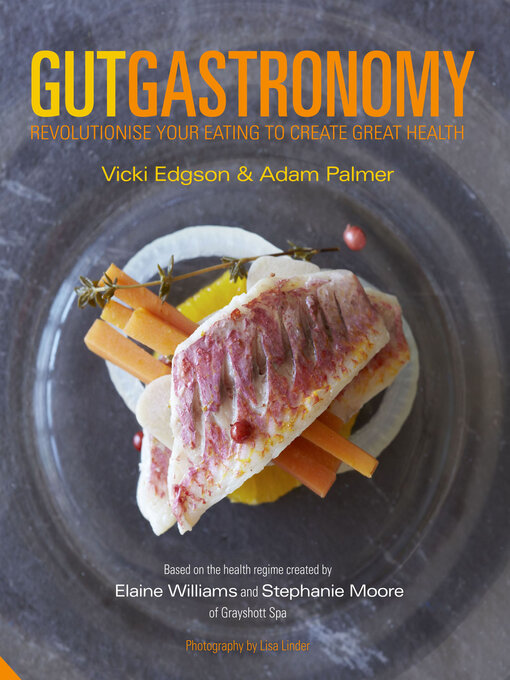 Title details for Gut Gastronomy by Vicki Edgson - Available
